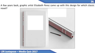 A few years back, graphic artist Elizabeth Perez came up with this design for which classic
novel?
 