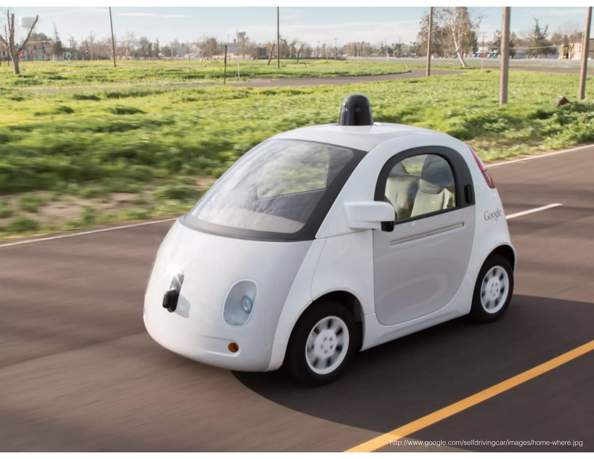 http://www.google.com/selfdrivingcar/images/home-where.jpg
 
