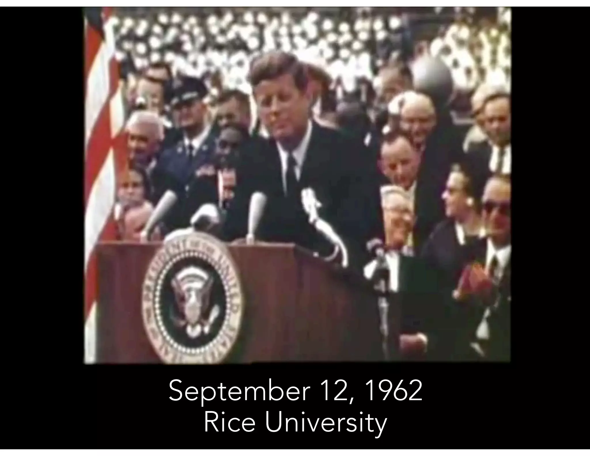 September 12, 1962
Rice University
 
