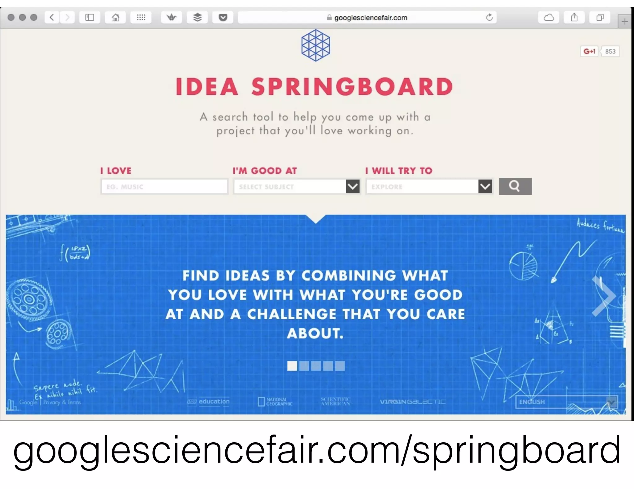 googlesciencefair.com/springboard
 