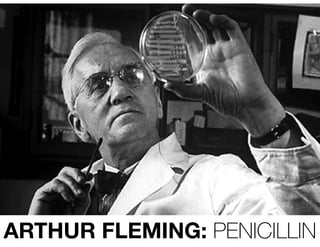 ARTHUR FLEMING: PENICILLIN
 