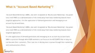 What is “Account Based Marketing”?
 