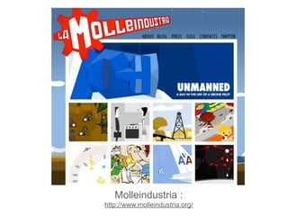 Molleindustria :
http://www.molleindustria.org/
 