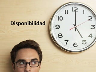 Disponibilidad
 