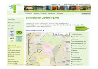 Bürgerhaushalt Lichtenberg




15    Quelle: Bezirk Lichtenberg 2011.   © TICC | Prof. Dr. Jörn von Lucke | 2012-03
 