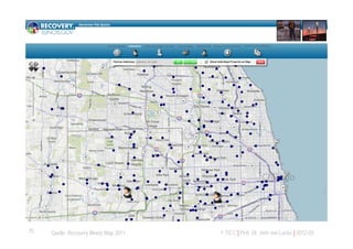 25   Quelle: Recovery Illinois Map 2011.   © TICC | Prof. Dr. Jörn von Lucke | 2012-03
 