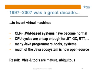 Jvm Language Summit Rose 20081016