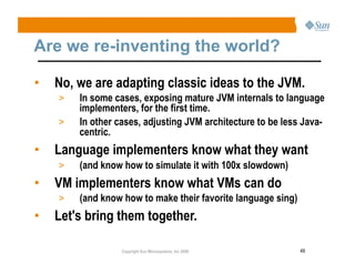 Jvm Language Summit Rose 20081016