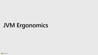 JVM Ergonomics
 