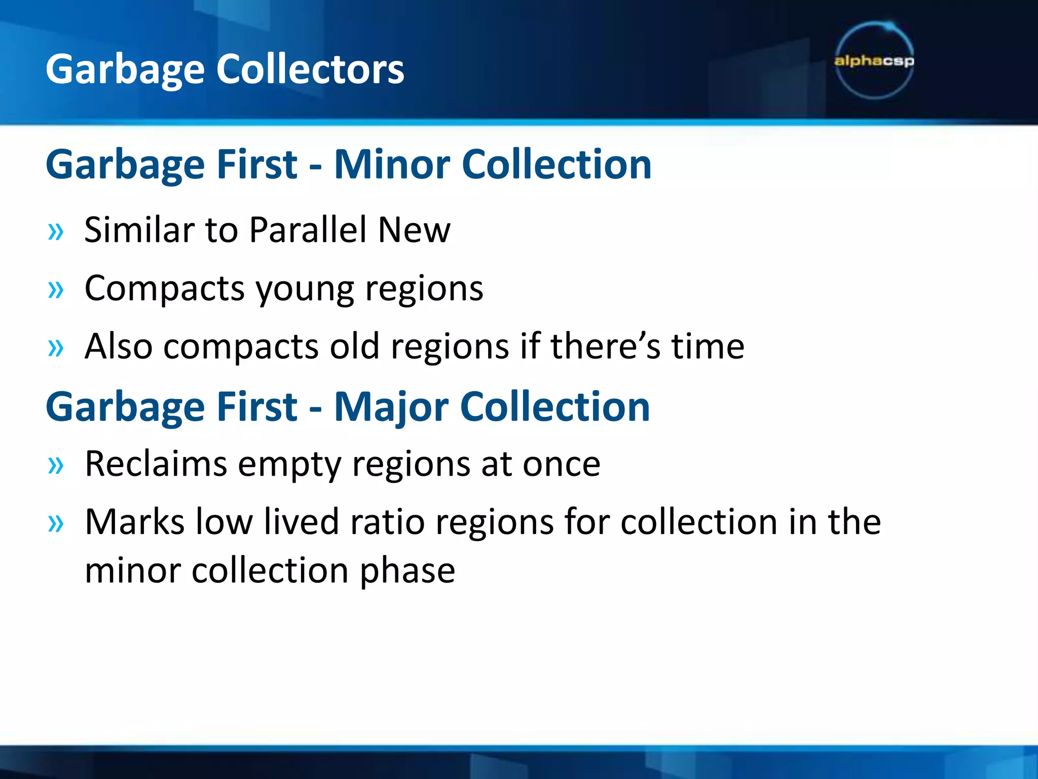 Serial Collector (Old Generation Space)Garbage Collectors