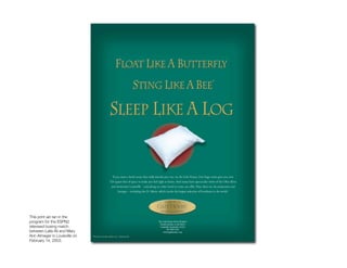 Galt House




This print ad ran in the
program for the ESPN2
televised boxing match
between Laila Ali and Mary
Ann Almager in Louisville on
February 14, 2003.
 