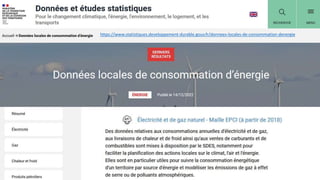 https://www.statistiques.developpement-durable.gouv.fr/donnees-locales-de-consommation-denergie
 