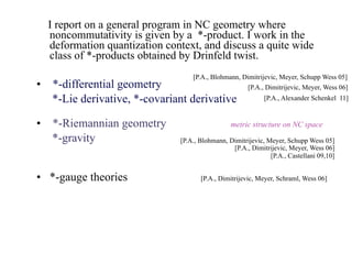 P. Aschieri - Noncommutative Differential Geometry: Quantization of Connections and Gravity