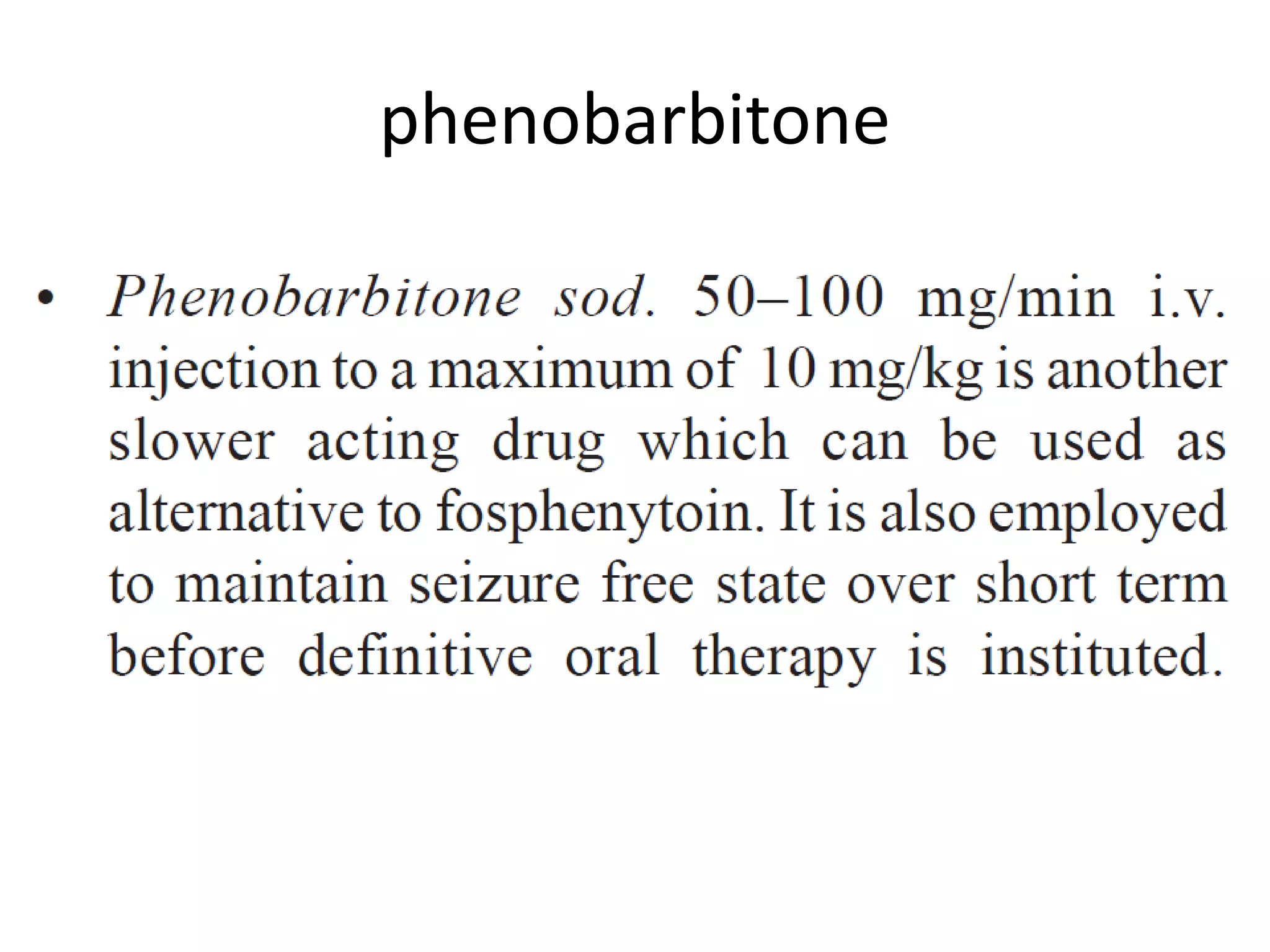 phenobarbitone
 
