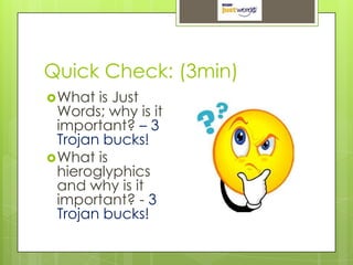 Ust Word Just Words, Alphabetical Writing Systems, Day 2 (Unit 1) | PPTX
