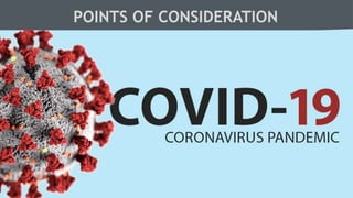 POINTS OF CONSIDERATION
 