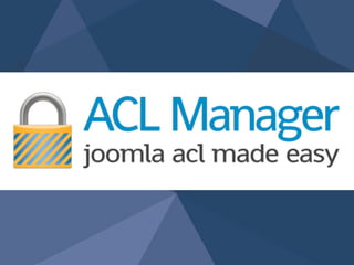 Joomla ACL introduction, limit site access