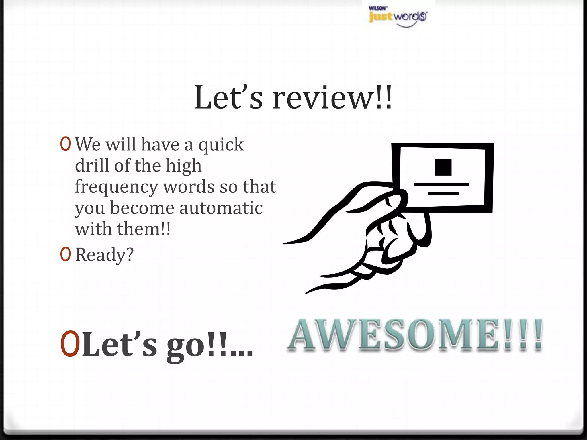 OBJECTIVES:By the end of the lesson, SWBAT:- read, tap & spell 5 words with blends/ welded sounds.…80% of the time as measured by quick checks.