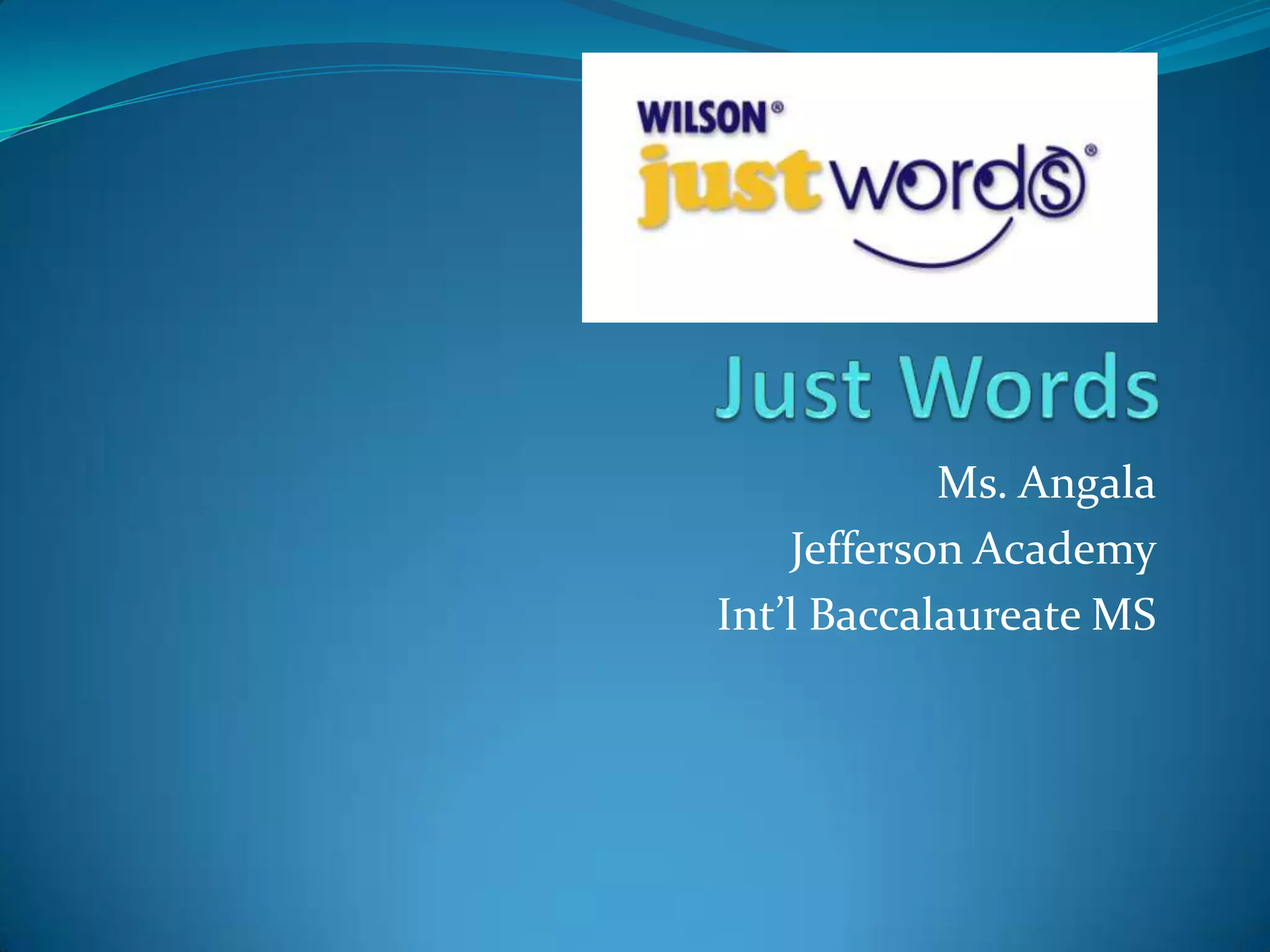Just Words history of written english 9.19.11