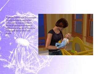 Vertederd kijk ik in de blauwe oogjes van mijn zoontje. Ik weet dat het verkeerd is om nog een kindje te nemen als poging om je relatie te redden, maar in het geval van mij en Dylan heeft het zijn effect niet gemist.