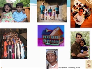 3   Live and Promote a Jain Way of Life
 