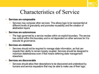 Characteristics of Service
 
