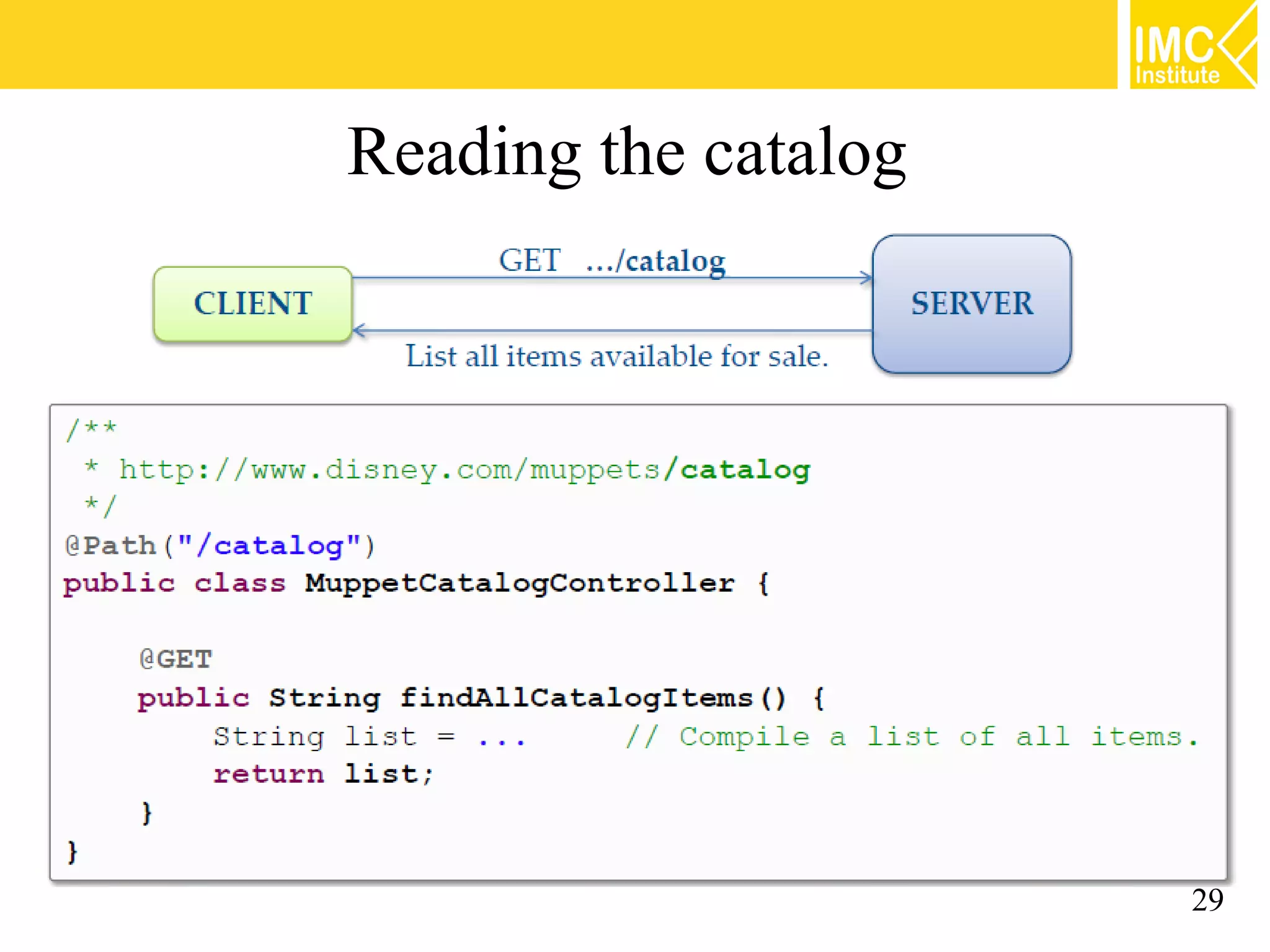 Reading the catalog




                      29
 