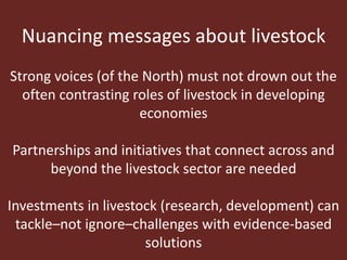 Livestock science with the end in mind: Discovering and delivering solutions for a sustainable, healthy livestock sector