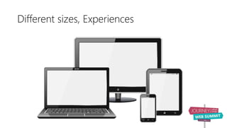 Different sizes, Experiences
 