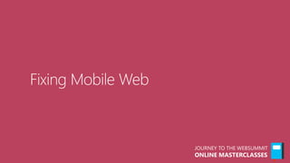 JOURNEY TO THE WEBSUMMIT
ONLINE MASTERCLASSES
 