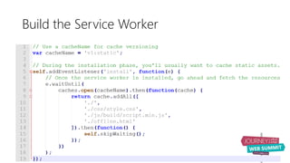 Build the Service Worker
 