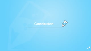 Conclusion
 