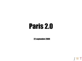 Paris 2.0 22 septembre 2009 