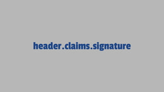 header.claims.signature
 