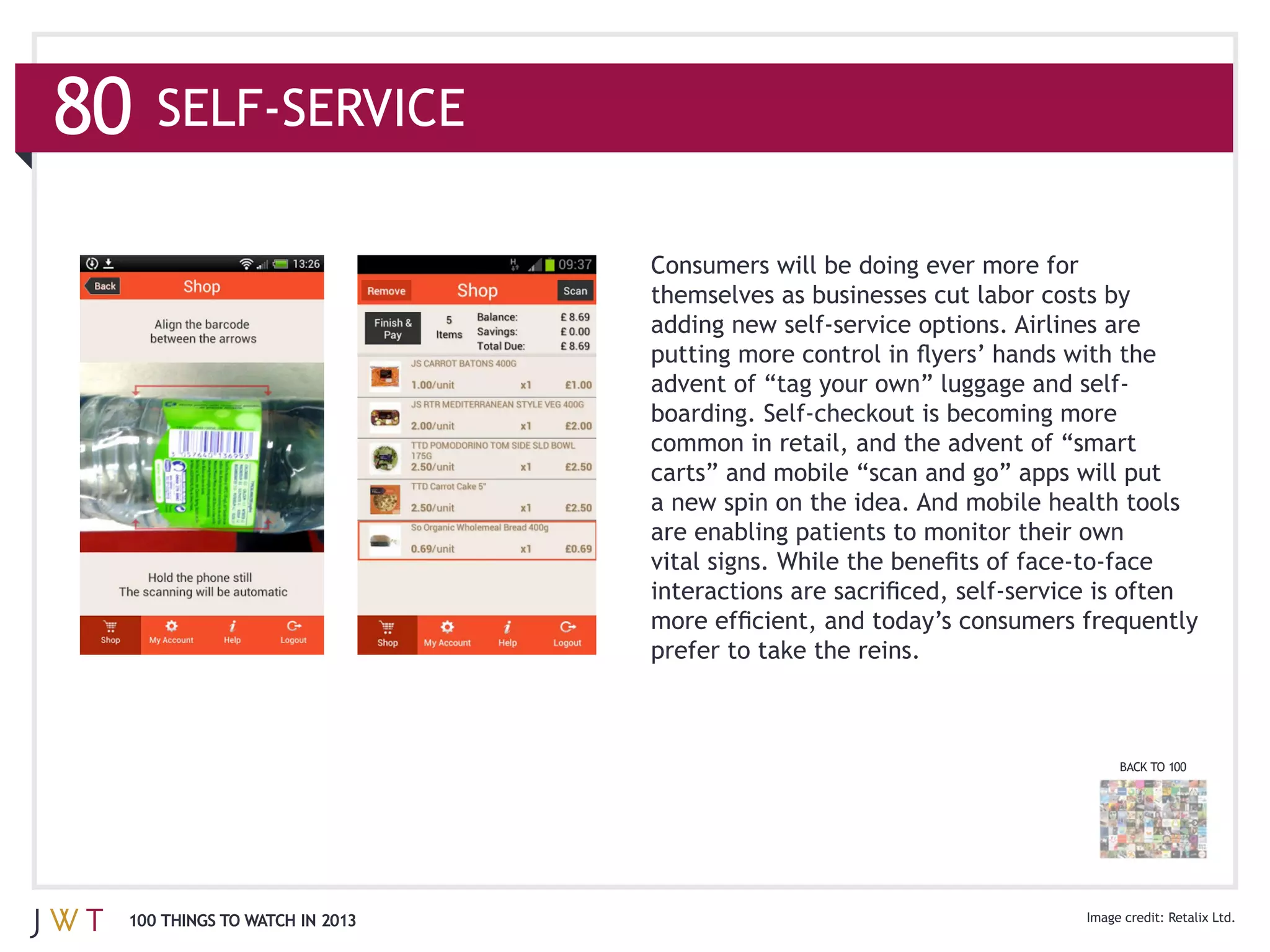 80




                               prefer to take the reins.



                                                           BACK TO 100




 100 THINGS TO WATCH IN 2013                                       Retalix Ltd.
 