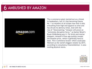 6




                                  mulling physical stores.



                                                             BACK TO 100




    100 THINGS TO WATCH IN 2013
 