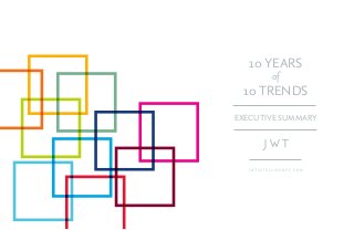 10 YEARS
of
10 TRENDS
EXECUTIVE SUMMARY
 