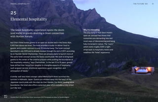 4
New Frontiers of Diversity
Two Liners
25
Elemental hospitality
Why it’s interesting:
The popularity of Null Stern Hotel’...
