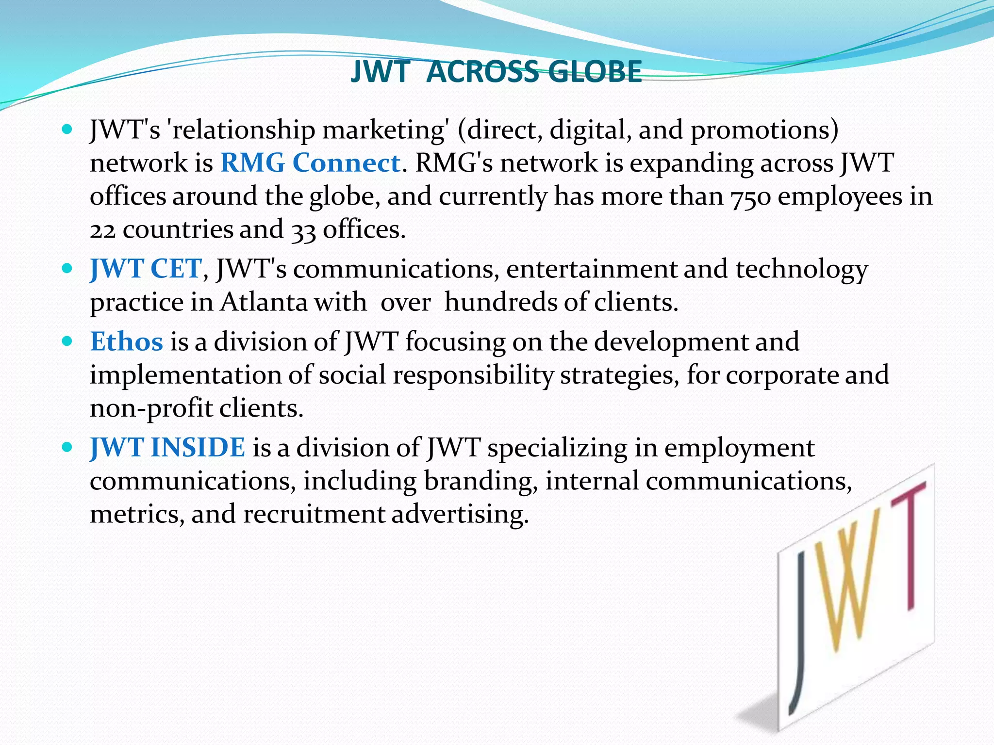J. Walter Thompson applied motivational studies to advertising, initiated the use of scientific and medical findings as a basis for copy, and established the Consumer Panel composed of families whose buying habits where surveyed and the results supplied to clients.contd……
