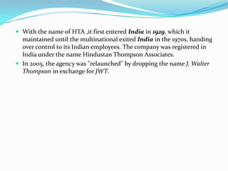 the firm was purchased and renamed by James Walter Thompson in 1878.