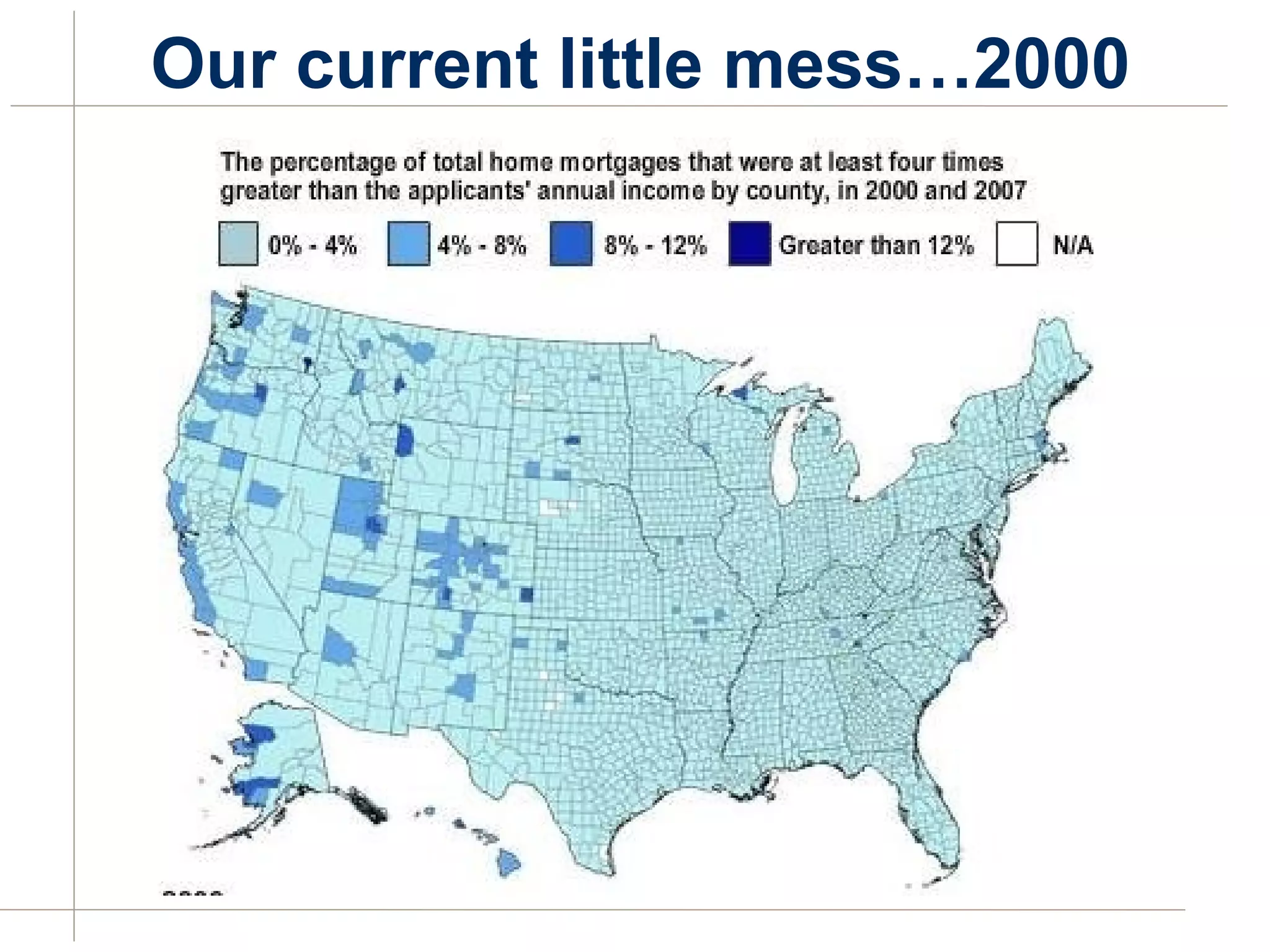 Our current little mess…2000 