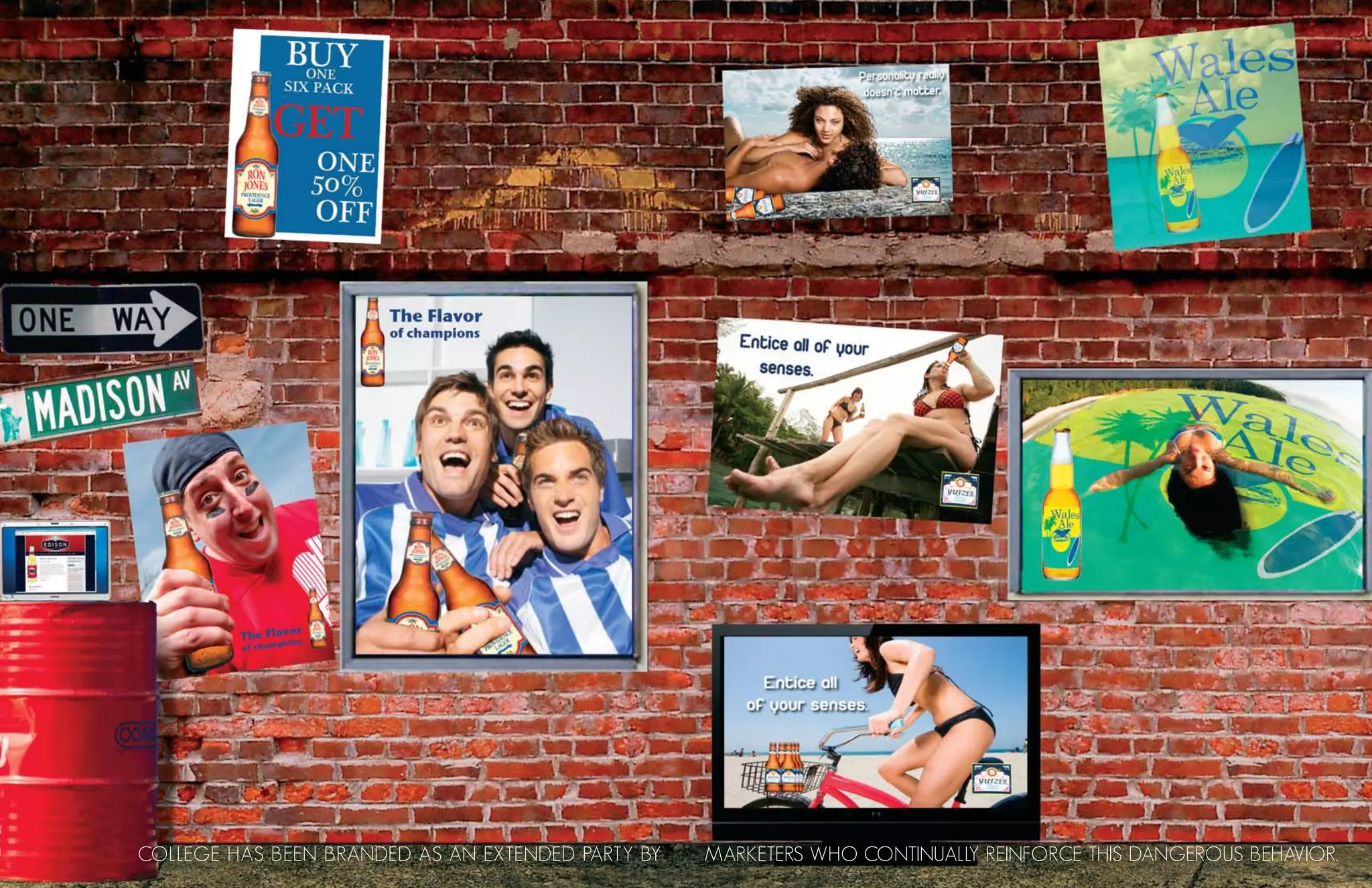 collEgE has BEEn BranDED as an ExtEnDED party By   markEtErs who continually rEinforcE this DangErous BEhavior.
 