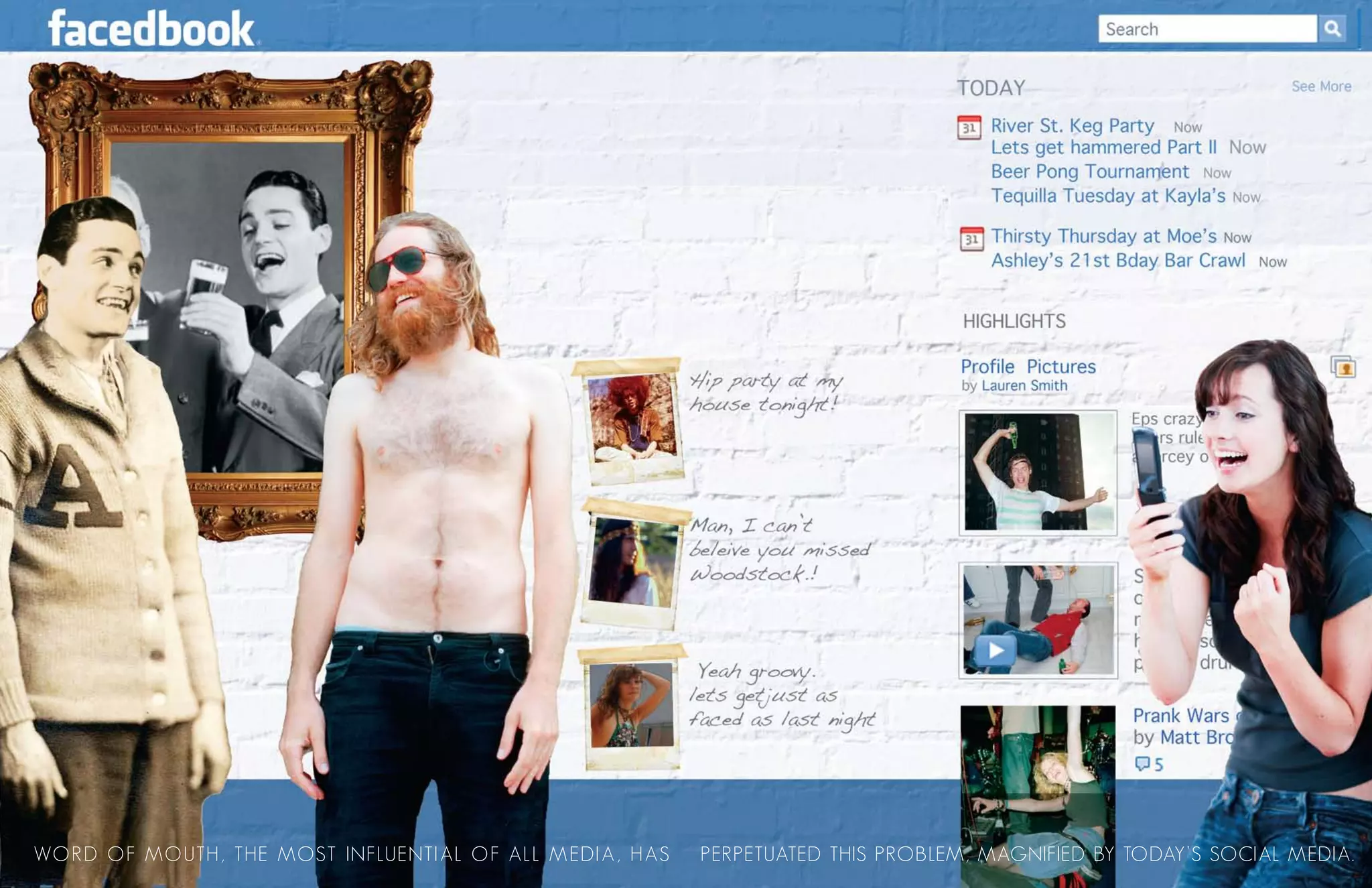 wo r D o f mo uth , thE most influEnti al o f all m EDi a , h as   pErpEtuatED this proBlEm, magnifiED By toDay’s social mEDia.
 