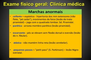 Exame físico geral: Clínica médicaExame físico geral: Clínica médica
 