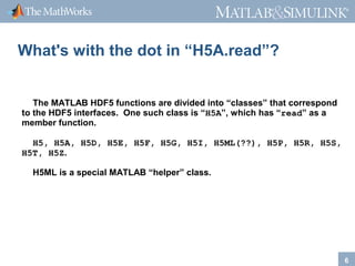 The MATLAB Low-Level HDF5 Interface | PPT