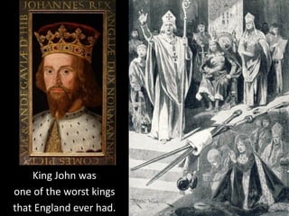 His cruelty and capriciousness
drove the barons of England
to mobilise and compel
King John to sign
the statement which
Ar...