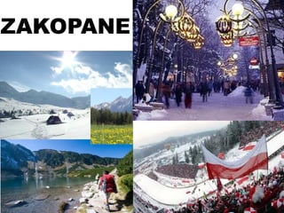 ZAKOPANE
 