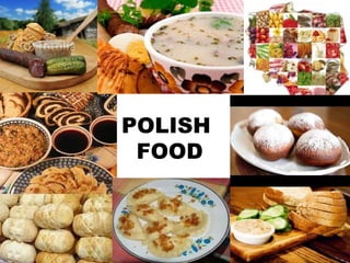 POLISH
FOOD
 