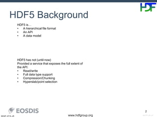 DM_PPT_NP_v01www.hdfgroup.orgSESIP_0715_JR
2
HDF5 Background
HDF5 is…
• A hierarchical file format
• An API
• A data model...