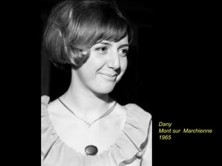 Dany
Mont sur Marchienne
1965

 